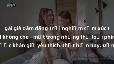 gái già dâm đãng Trải nghiệm cảm xúc thăng hoa với jav SM không che - một trong những thể loại phim người lớn được khán giả yêu thích nhất hiện nay. Đảm bảo đem lại sự hấp dẫn, kích thích tối đa cho n